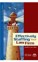 Effectively Staffing Your Law Firm