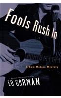Fools Rush In: A Sam McCain Mystery(0 Sam McCain Mysteries)