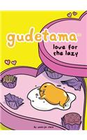 Gudetama: Love for the Lazy