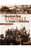 The Hundred-Year Struggle for Israel and Palestine