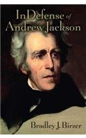 In Defense of Andrew Jackson