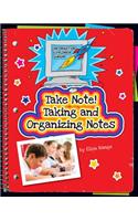 Take Note! Taking and Organizing Notes: (Explorer Junior Library: Information Explorer Junior)