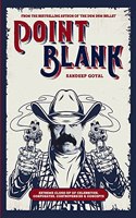 Point Blank: Extreme Close-Up of Celebrities, Corporates, Controversies & Concepts