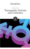 Transgender Activists and Celebrities