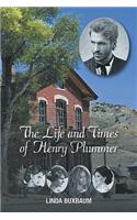 Life and Times of Henry Plummer