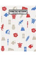 Hawaii Isometric Graph Paper Notebook