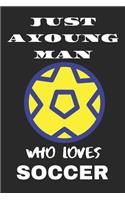 Just a Young Man Who Loves Soccer