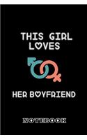 This Girl Loves Her Boyfriend