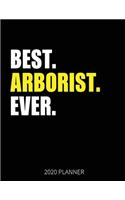 Best Arborist Ever 2020 Planner
