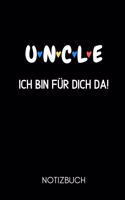 U N C L E Ich Bin Für Dich Da! Notizbuch