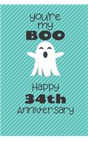 You're my Boo Happy 34th Anniversary