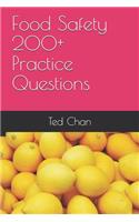 Food Safety 200+ Practice Questions