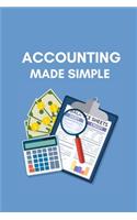 Accounting Made Simple: Simple Balance sheet or Cash Book Accounts Bookkeeping Journal for Small and big Businesses - Log, Track, & Record Expenses & Income