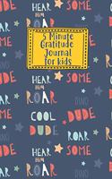 5 Minute Gratitude Journal for Kids: Cool Dude Dino Dinosaur Themed Guided Journal Notebook Diary to Teach Children Boys Girls to Practice Express Mindfulness by Recording, Writing Than