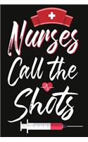 Nurses Call The Shots