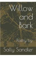 Willow and Bark