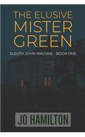 The Elusive Mister Green