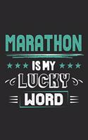 Marathon Is My Lucky Word