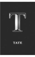 Tate: Journal Diary - Personalized First Name Personal Writing - Letter T Initial Custom Black Galaxy Universe Stars Silver Effect Cover - Daily Diaries f