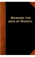 2020 Weekly Planner Shakespeare Quote Beware Ides March 134 Pages: 2020 Planners Calendars Organizers Datebooks Appointment Books Agendas