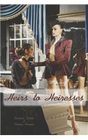 Heirs to Heiresses