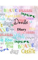 My Doodle Diary: Journal- Notebook - Draw, Write, Doddle, Diary, Jotter, 8.5" x 11" Large Sketchbook Journal White Paper (Blank Drawing) 100 pages