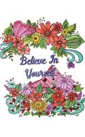 Believe In Yourself