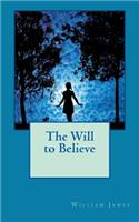 The Will to Believe