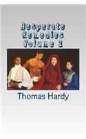 Desperate Remedies Volume 2