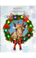 Merry Christmas Giraffe Wreath Snowflakes Notebook Journal 150 Page College Ruled Pages 8.5 X 11