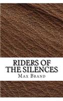 Riders of the Silences