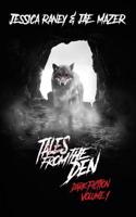 Tales from the Den