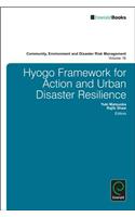 Hyogo Framework for Action and Urban Disaster Resilience