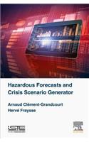 Hazardous Forecasts and Crisis Scenario Generator