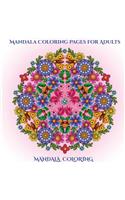 Mandala Coloring Pages for Adults: Mandala Coloring Pages for Adults