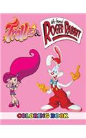 Trollz and Who Framed Roger Rabbit Coloring Book: 2 in 1 Coloring Book for Kids and Adults, Activity Book, Great Starter Book for Children with Fun, Easy, and Relaxing Coloring Pages