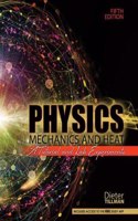 Physics Mechanics and Heat: A Tutorial and Lab Experiments