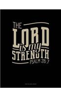 The Lord Is My Strength - Psalm 28