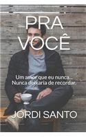 Pra Você