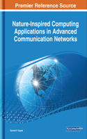 Nature-Inspired Computing Applications in Advanced Communication Networks