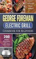 George Foreman Electric Grill Cookbook For Beginners