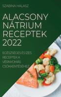 Alacsony Nátrium Receptek 2022
