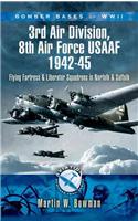 3rd Air Division, 8th Air Force Usaaf 1942-45 Bomber Bases of Wwii