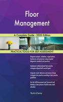 Floor Management A Complete Guide - 2020 Edition
