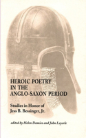Heroic Poetry Anglo-Saxon Period PB