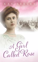 Girl Called Rose