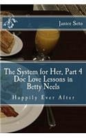 System for Her, Part 4 Doc Love Lessons in Betty Neels Happily Ever After