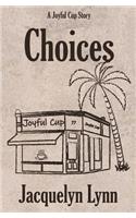 Choices