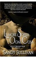 L'amore sopra ogni cosa