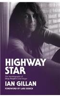 Highway Star: The Autobiography of Deep Purple's Lead Singer